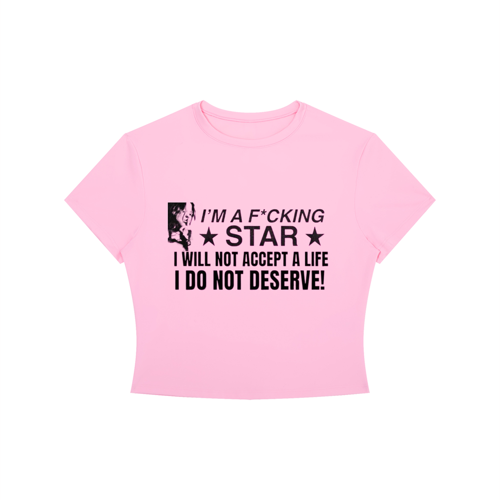"I'M A F*CKING STAR I WILL NOT ACCEPT A LIFE I DO NOT DESERVE!"  Crewneck Crop T-Shirt
